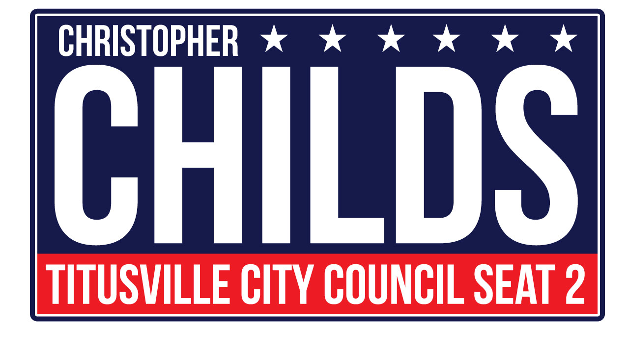Christopher Childs for Titusville Fl City Council 2024